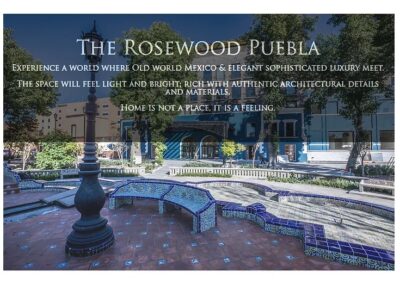 The Rosewood Puebla